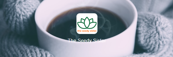 The Seedy Sister Newsletter